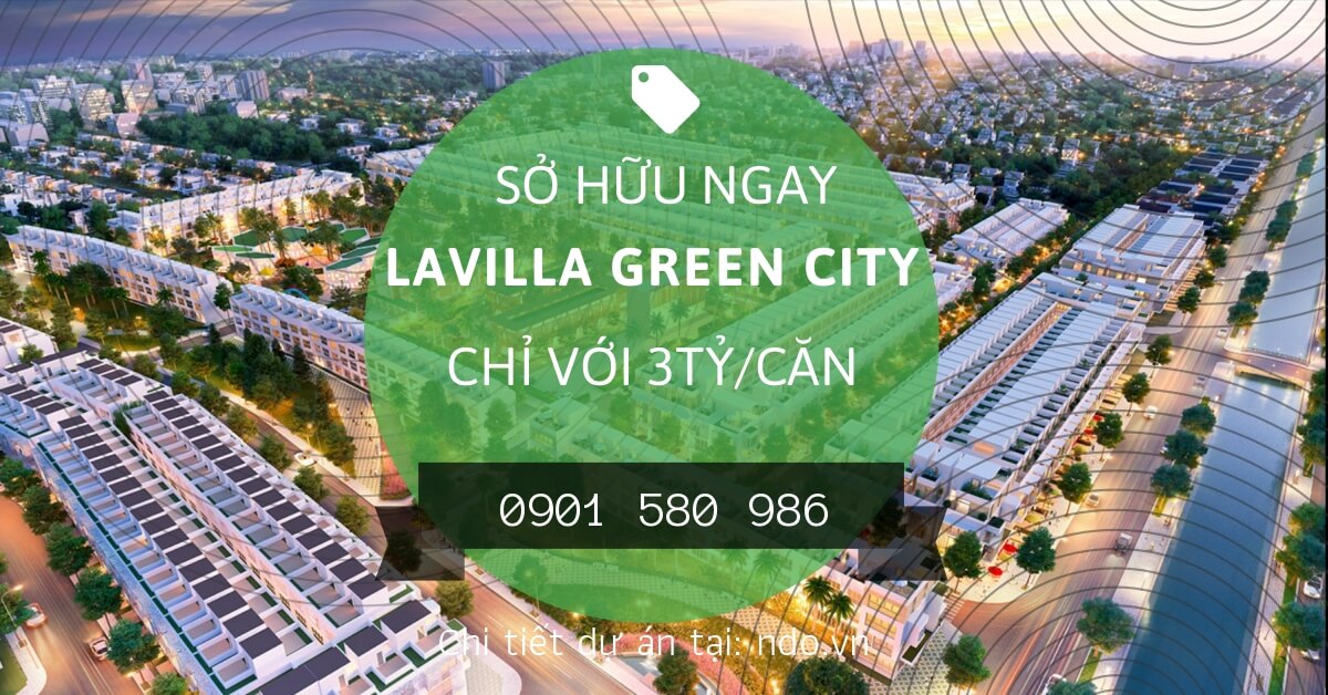 Dự án Lavilla Green City - Tp.Tân An, Long An